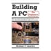 Building A PC For Beginners