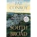 South of Broad (Random House Large Print (Cloth/Paper))