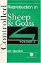 Controlled Reproduction in Sheep and Goats (Controlled Reproduction in Farm Animals)