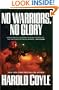 No Warriors, No Glory