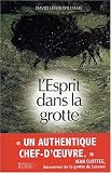 L\'Esprit dans la grotte : La conscience et les origines de l\'art