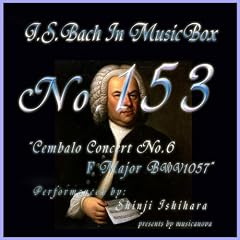 Bach In Musical Box 153 / Cembalo Concert No6 F Minor Bwv1057