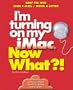 I'm Turning on My iMAC, Now What?: Surf The Web/ Send E-Mail/ Write A Letter