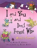 I and You and Dont Forget Who: What Is a Pronoun? (Words Are Categorical)