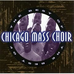 The Best of the Chicago Mass Choir