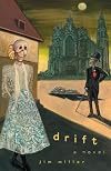 Drift: A Novel