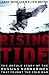 Rising Tide: The Untold Story of the Russian Submarines That Fought the Cold War