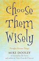 Choose Them Wisely: Thoughts Become Things!