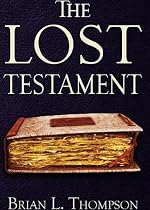 Click to Download Free Kindle Book -> The Lost Testament