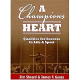 A Champion’s Heart: Qualities for Success in Life & Sport (Hardcover) newly tagged “books”