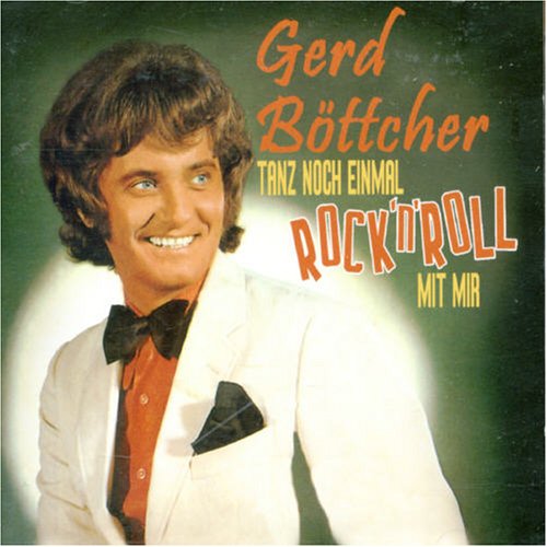 Gerd B&ouml;ttcher - Tanz Noch Einmal Rock