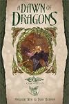 Dawn of Dragons (Dragonlance Novel: Dragonlance Chronicles (Youth))