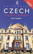 Colloquial Czech: The Complete Course for Beginners [book and two 60 minute cassettes]