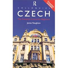 Colloquial Czech: The Complete Course for Beginners [book and two 60 minute cassettes]