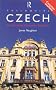 Colloquial Czech: The Complete Course for Beginners
