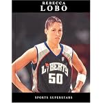 Rebecca Lobo (Sports Superstars) book cover