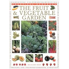 The Fruit and Vegetable Kitchen Garden (Practical Handbook)