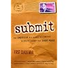 Submit! The Unofficial All-Genre Multimedia Guide to Submitting Short Prose