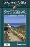 Le Chemin C�tier, Camino del Norte : Vers Saint-Jacques-de-Compostelle, Guide pratique du p�lerin