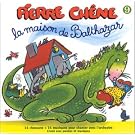 Pierre Ch�ne Vol. 9 : La Maison de Balthazar