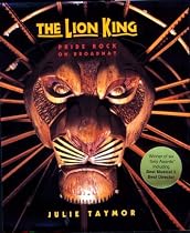 LION KING, THE: PRIDE ROCK ON BROADWAY