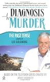 Diagnosis Murder #5: The Past Tense (Diagnosis Murder)
