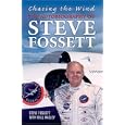 Chasing the Wind: The Autobiography of Steve Fossett