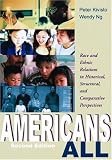 Americans All: Race and Ethic Relations in Historical, Structural, and Comparative Perspectives