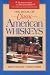 The Book of Classic American Whiskeys