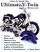 Search : How to Build the Ultimate American V-Twin Motorcycle: Build a Bike That Is Really Your Own