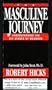 The Masculine Journey: Understanding the Six Stages of Manhood