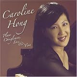 ｜Caroline Hong Plays Corigliano, Foss & Vine