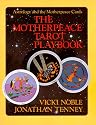 The Motherpeace Tarot Playbook: Astrology and the Motherpeace Cards