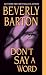 Search : Don't Say A Word