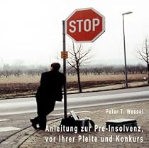 Anleitung zur Pre - Insolvenz vor Ihrer Pleite und Konkurs, Audio-CD