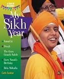 My Sikh Year (A Year of Religious Festivals)