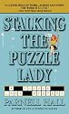 Stalking the Puzzle Lady (Puzzle Lady Mysteries)