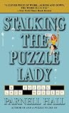 Stalking the Puzzle Lady (Puzzle Lady Mysteries)
