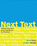 NextText: Making Connections Across and Beyond the Disciplines