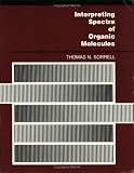 Interpreting Spectra of Organic Molecules (Organic Chemistry)