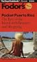 Pocket Puerto Rico: The Best of the Island with Beaches and Shopping (4th ed)