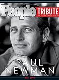People: Paul Newman (People Tribute: The Life of a Movie Legend)