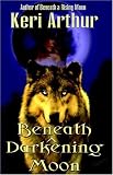 Beneath a Darkening Moon (Ripple Creek, Book 2)