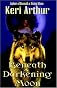 Beneath a Darkening Moon
