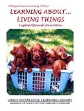 Bilingual Science: Learning About Living Things
