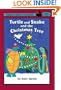 Turtle and Snake and the Christmas Tree (Easy-to-Read,Viking)