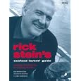 Rick Stein's Seafood Lovers' Guide: Recipes Inspired by a Coastal Journey