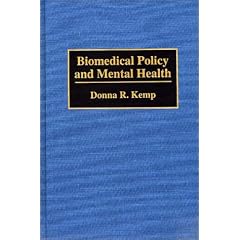 Biomedical Policy and Mental Health