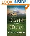 Child of the Mist (These Highland Hills, Book 1): These Highland Hills Series, Book 1