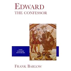 Edward the Confessor (Yale English Monarchs Series)
